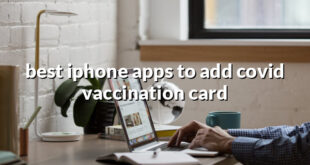 best iphone apps to add covid vaccination card