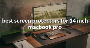 best screen protectors for 14 inch macbook pro