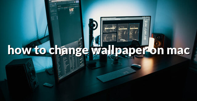 how to change wallpaper on mac