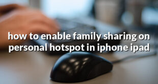 how to enable family sharing on personal hotspot in iphone ipad