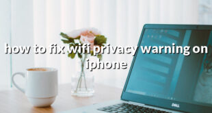 how to fix wifi privacy warning on iphone