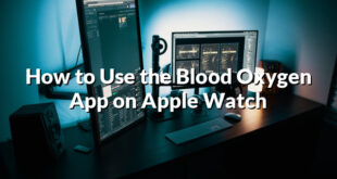 How to Use the Blood Oxygen App on Apple Watch