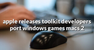 apple releases toolkit developers port windows games macs 2