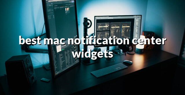 best mac notification center widgets