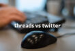 threads vs twitter