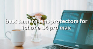 best camera lens protectors for iphone 14 pro max