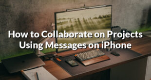 How to Collaborate on Projects Using Messages on iPhone