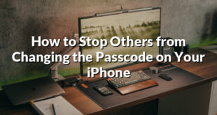 How to Stop Others from Changing the Passcode on Your iPhone