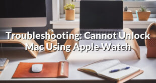 Troubleshooting: Cannot Unlock Mac Using Apple Watch