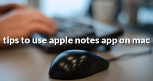 tips to use apple notes app on mac