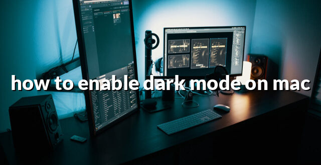 how to enable dark mode on mac