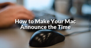 How to Make Your Mac Announce the Time