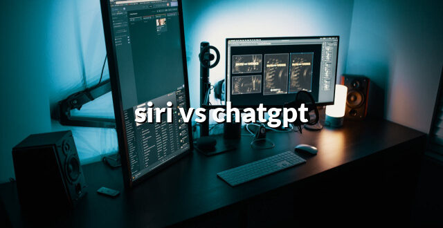 siri vs chatgpt