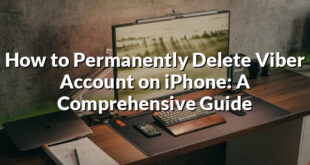 How to Permanently Delete Viber Account on iPhone: A Comprehensive Guide